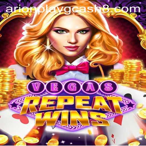 Experience the Thrill of VegasRepeatWins and Unveil the World of Arionplay Gcash
